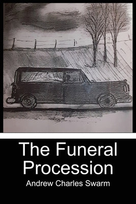 The Funeral Procession by Swarm, Andrew Charles