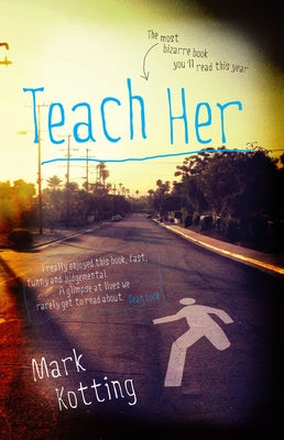 Teach Her by Kotting, Mark