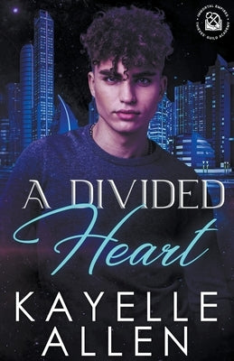 A Divided Heart by Allen, Kayelle