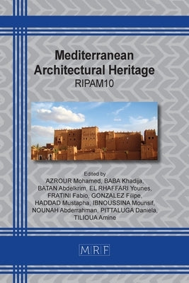 Mediterranean Architectural Heritage: Ripam10 by Azrour, Mohamed