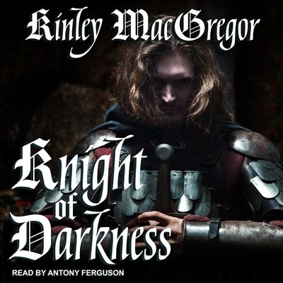 Knight of Darkness by MacGregor, Kinley