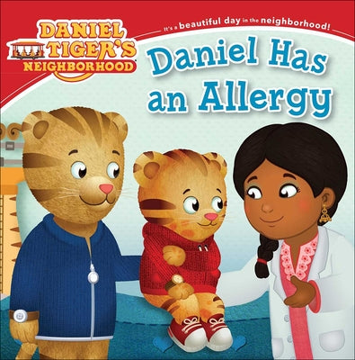 Daniel Has an Allergy by Santomero, Angela C.