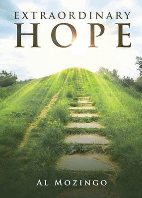 Extraordinary Hope by Al Mozingo