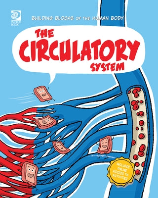 The Circulatory System by Midthun, Joseph