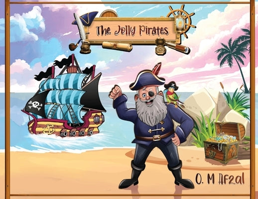 The Jolly Pirates by Afzal, O. M.