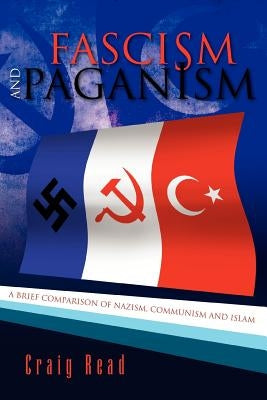 Fascism and Paganism by Read, Craig