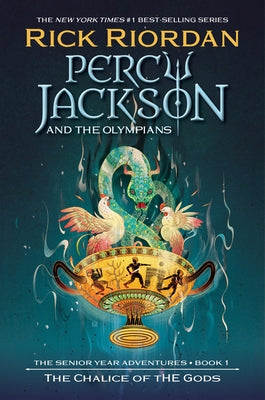 Percy Jackson and the Olympians: The Chalice of the Gods by Riordan, Rick