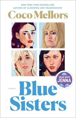 Blue Sisters: A Read with Jenna Pick by Mellors, Coco