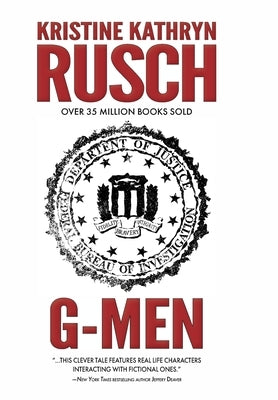 G-Men: A Science Fiction Novella by Rusch, Kristine Kathryn