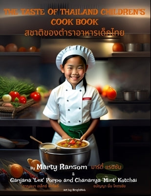 The Taste of Thailand Children's Cookbook by Kotchai, Chananya Mint