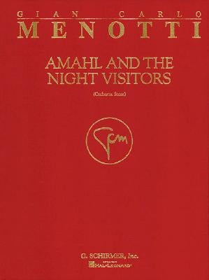 Amahl and the Night Visitors: Full Score by Menotti, Gian-Carlo