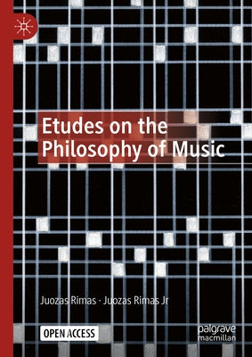 Etudes on the Philosophy of Music by Rimas, Juozas