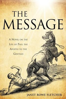 The Message by Fletcher, Janet Rowe