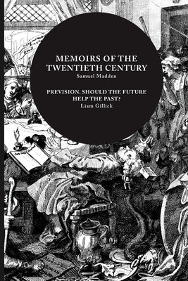 Memoirs of the Twentieth Century by Madden, Samuel