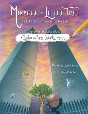 Miracle of Little Tree Interactive Workbook by Young, Alicia