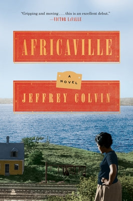 Africaville by Colvin, Jeffrey