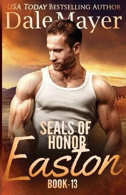 SEALs of Honor - Easton by Mayer, Dale