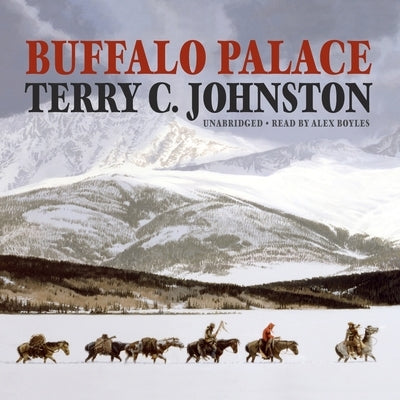 Buffalo Palace by Johnston, Terry C.