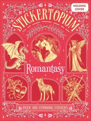 Stickertopium: Romantasy by Eye, Design