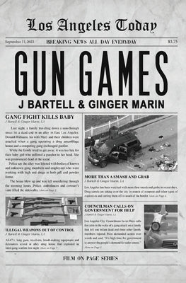 Gun Games by Bartell, J.