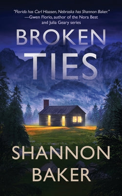 Broken Ties by Baker, Shannon