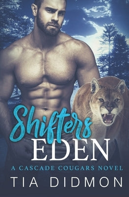 Shifter's Eden by Didmon, Tia