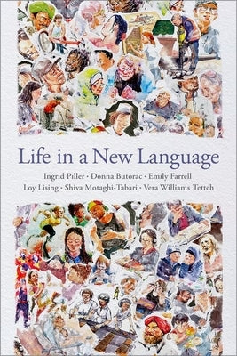 Life in a New Language by Piller, Ingrid