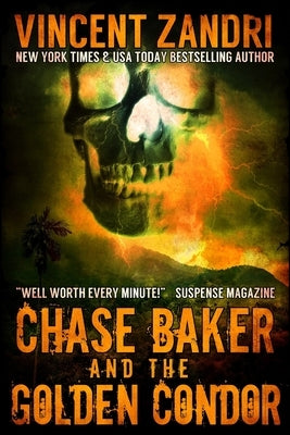 Chase Baker and the Golden Condor: A Chase Baker Thriller Book 2) by Zandri, Vincent