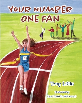 Your Number One Fan by Little, Trey