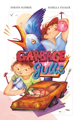 Garbage Gulls by Plourde, Dorson