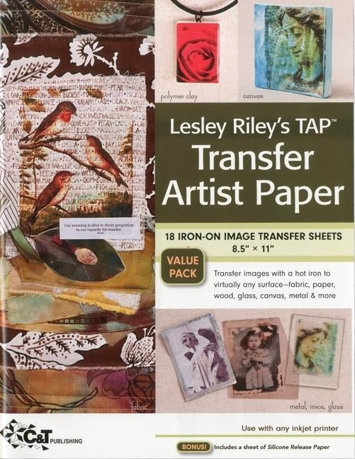 Lesley Riley's Tap Transfer Artist Paper 18-Sheet Pack: 18 Iron-On Image Transfer Sheets 8.5 X 11 by Riley, Lesley