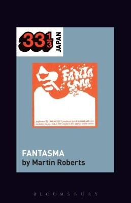 Cornelius's Fantasma by Roberts, Martin