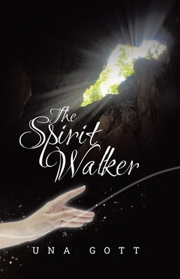 The Spirit Walker by Gott, Una