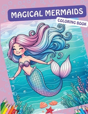 Magical Mermaids Coloring Book by Books, Magic Hat