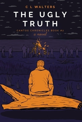 The Ugly Truth: Cantos Chronicles 2 by Walters, CL