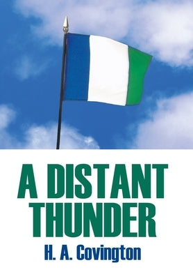 A Distant Thunder by Covington, H. a.