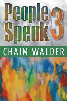 People Speak 3 by Walder, Chaim