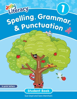 Spelling, Grammar, & Punctuation Student Book 1: In Print Letters (American English Edition) by Lloyd, Sue