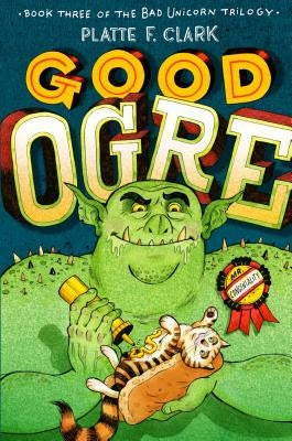 Good Ogre by Clark, Platte F.