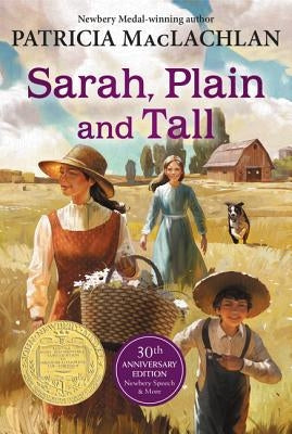 Sarah, Plain and Tall by MacLachlan, Patricia