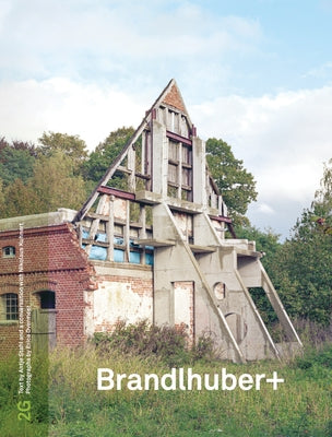 2g: Brandlhuber+: Issue #81 by Puente, Moises