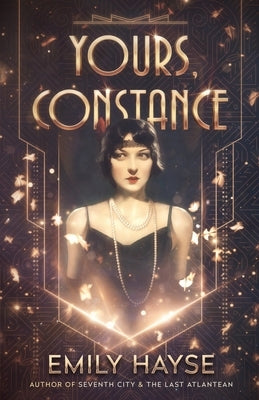 Yours, Constance by Hayse, Emily