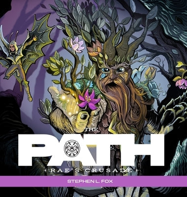 The Path: Rae's Crusade by Fox, Stephen Lee