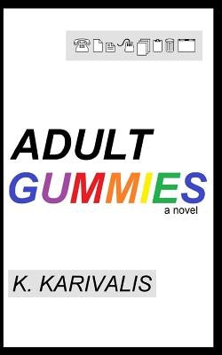 Adult Gummies by Karivalis, K.