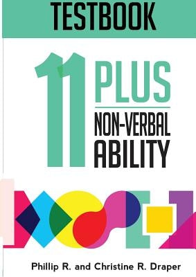 11 Plus Non-Verbal Ability Testbook by Draper, Christine R.