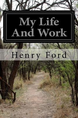 My Life And Work by Crowther, Samuel