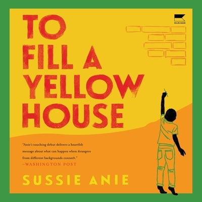 To Fill a Yellow House by Anie, Sussie