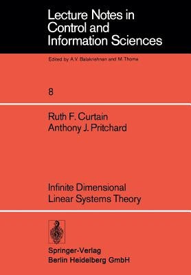 Infinite Dimensional Linear Systems Theory by Curtain, R. F.