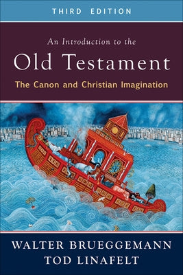 An Introduction to the Old Testament, 3rd ed. by Brueggemann, Walter