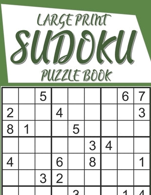 Large Print Sudoku Puzzle Book: 320 puzzles by Menta, Seema